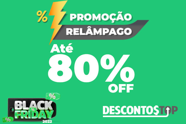 promoção relâmpago de até 80% na Black Friday 2022