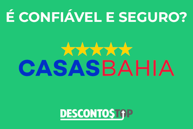 Capa do texto com a frase "é confiável e seguro?", junto da logo da loja Casas Bahia.